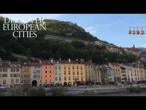 Discover European Cities: Grenoble, Fran