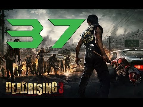 Lets Play DEAD RISING 3 Deutsch Part 37 German Walkthrough Gameplay 1080p
