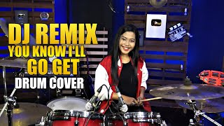 Download lagu Dj You Know I'll Go Get | TIKTOK | Drum Cover By Nur Amira Syahira mp3 Download lagu Dj You Know I'll Go Get | TIKTOK | Drum Cover By Nur Amira Syahira mp3