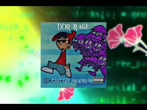 DDR Rage - Cant Get Around Me (Official Audio)