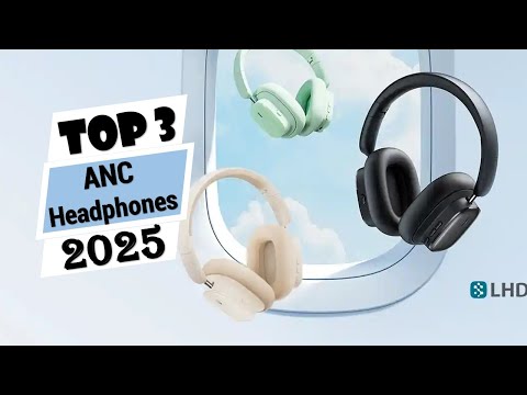Top 3 Best ANC headphones under $100 in 2025