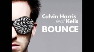 Calvin Harris - Bounce (Feat Kelis)