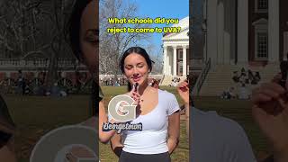 Asking UVA Students: Which Colleges Did YOU Reject To Come To UVA