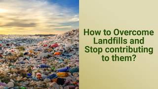 Causes, Effects & Solutions of Landfills - SwagCycle
