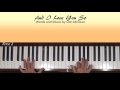 And I Love You So Don McLean Piano Tutorial at ...