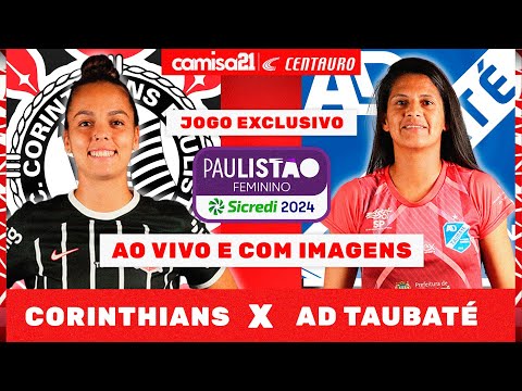VDEO: Corinthians x AD Taubat 🔴 Ao vivo e com imagens | Paulisto feminino Sicredi