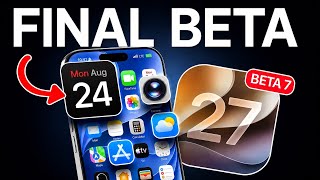 iOS 27 Beta 7 is Out -  FINAL BETA Update!