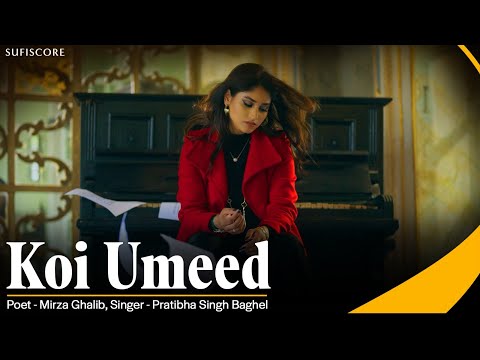 Koi Umeed - Pratibha Singh Baghel