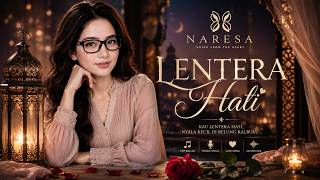 Download lagu Lantern of the Heart - NARESA mp3