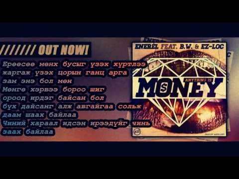 BW Enerel EZ loc Anything is money lyrics HD