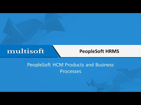 HCM Products and Business Processes in Peoplesoft Training 
 