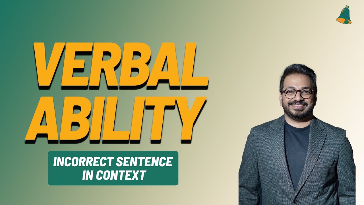 Verbal Ability — Incorrect Sentence in Context