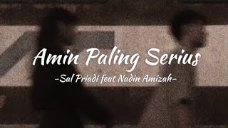 Download lagu Amin Paling Serius - Sal Priadi ft Nadin Amizah (official lyrics) mp3