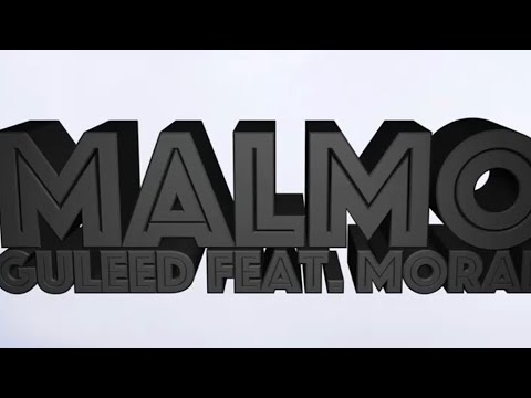 Guleed ft. Morad - MALMO (Videoclip Oficial)