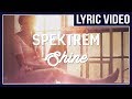 Spektrem - Shine [LYRICS]  • No Copyright Sounds •