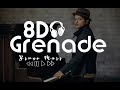 🎧 8D audio 🎧 ll 💣Grenade🔥 ll Bruno Mars ll USE HEADPHONES