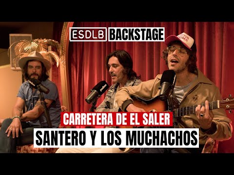 Carretera de El Saler (Acústico). Santero y los Muchachos | ESDLB BackStage Cap.617