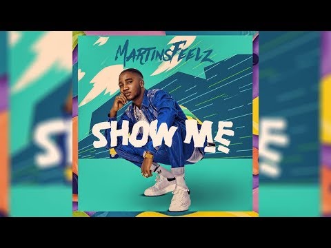 Martinsfeelz - SHOW ME (Lyrics Video)