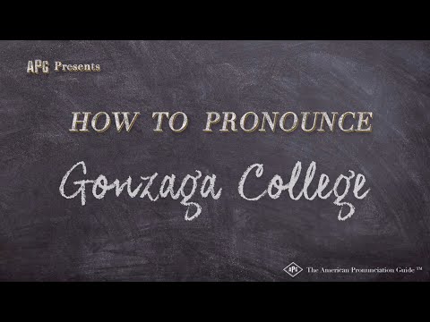 How to Pronounce Gonzaga College (Real Life Examples!)