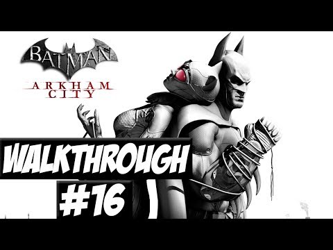 Batman: Arkham City - Walkthrough Ep.16 w/Angel - Voice Messages!