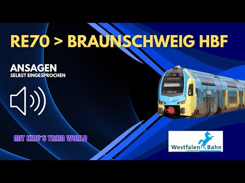 RE70 Bielefeld Hbf - Braunschweig Hbf ANSAGEN | Selbst eingesprochen | Westfalenbahn | SPECIAL VIDEO
