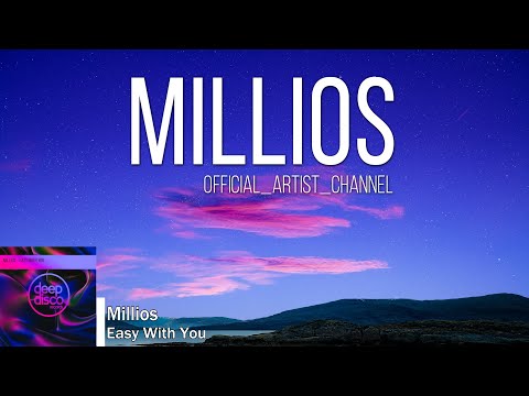 Millios - Easy With You