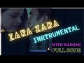 Zara Zara But It S Raining Instrumental Full Song L RHTDM L Feel The Music L Arefingroup