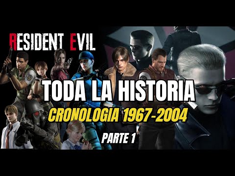 Toda la Historia de Resident Evil - 1967-2004 Cronología completa