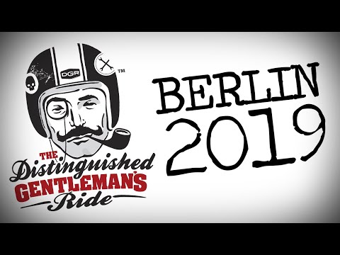 The Distinguished Gentleman's Ride 2019 Berlin // Official Film