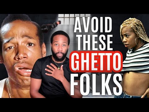 Why I Avoid "GHETTO" People…(Protect Your Energy!)