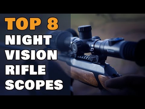 Top 8 Night Vision Rifle Scopes