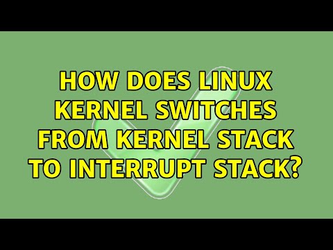How does Linux Kernel switches from kernel stack to interrupt stack?