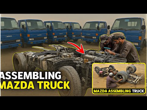 Thumbnail for Japan import Mazda TiTan Truck Assembling Complete process || Assembly in Afghanistan || by Mazda Titan