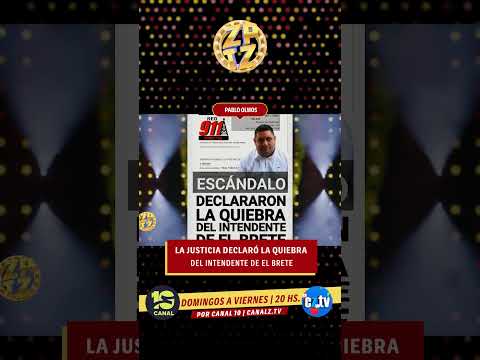 LA JUSTICIA DECLARO LA QUIEBRA DEL INTENDENTE DE EL BRETE   PABLO OLMOS