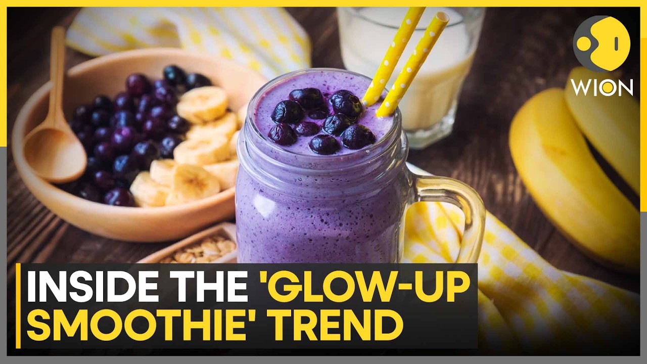Glow-up Smoothies Pack Antioxidants, Hydration & Healthy Fats | WION News
