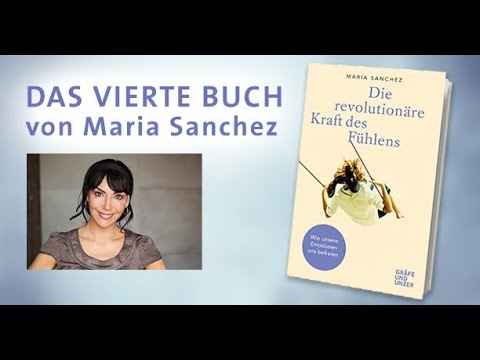 Maria Sanchez: Die revolutionäre Kraft des Fühlens: Wie unsere Emotionen uns befreien Video-Thumbnail von YouTube