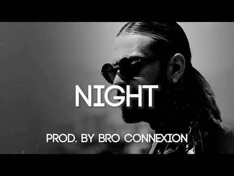 [FREE] SCH Type Beat 2019 - "NIGHT" (Prod. By Bro Connexion) | INSTRU TRAP 2019