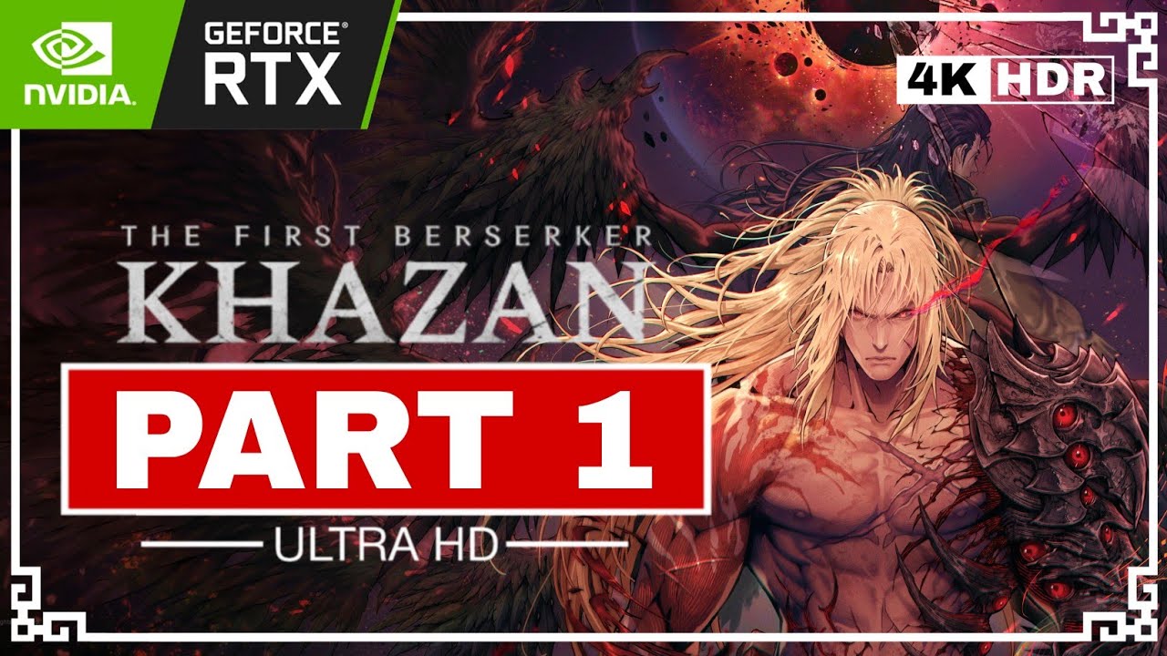 THE FIRST BERSERKER: KHAZAN Full Gameplay Walkthrough | Part 1【4K 60FPS Ultra HD】(RTX 5090)