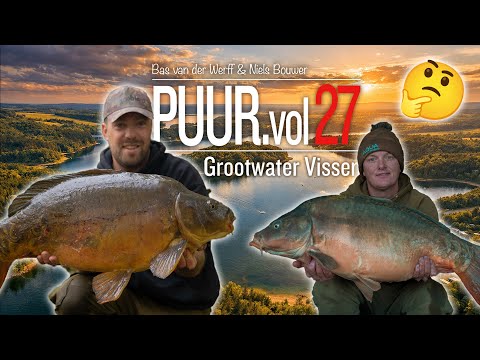 Large Water Carp Fishing France | PURE #27 with Bas van der Werff & Niels Bouwer