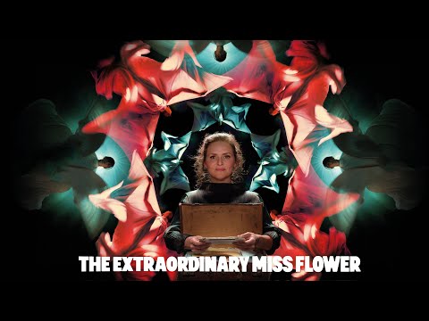 The Extraordinary Miss Flower - Official Trailer