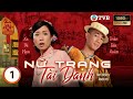 Xa Thi Mạn Phim TVB Lồng Tiếng Nữ Trạng Tài Danh 1 20 Trần Tiểu Xuân Tạ Thiên Hoa