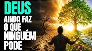 Você Tentou de Tudo e Nada Mudou? Deus Ainda Pode Fazer o Que Ninguém Mais Consegue Fazer