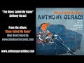 Anthony Geraci - "The Blues Called My Name" {Official Music Video}