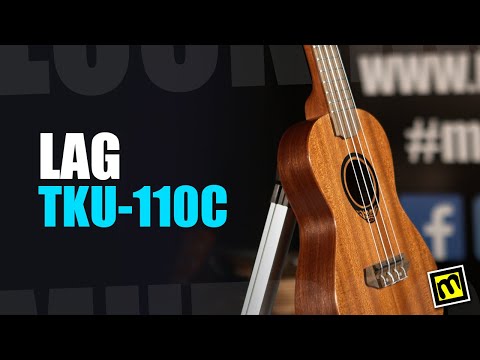 Обзор укулеле LAG TKU110C