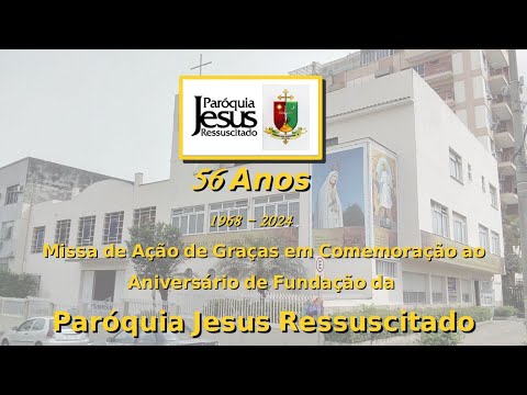 Celebração do Aniversário de 56 Anos de Fundação da Paróquia