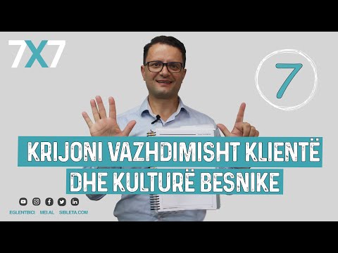 Krijoni Vazhdimisht Klientë Dhe Kulturë Besnike