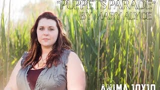 Puppet's Parade - Mary Alyce | Anima 10x10