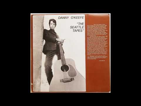 Danny O'Keefe ‎– The Seattle Tapes
