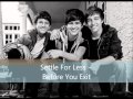Settle For Less - Before You Exit 