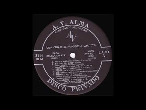 Se fue sin decir adiós Tango Orquesta Francisco Lomuto con Fernando Díaz 1931-12-22